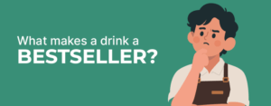 Illustration of a café worker thinking about what makes a drink a bestseller, with the text “What makes a drink a BESTSELLER?”